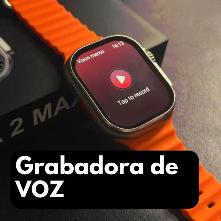 Smartwatch Ultra Max® - LA MÁS ALTA CALIDAD Y ESTATUS